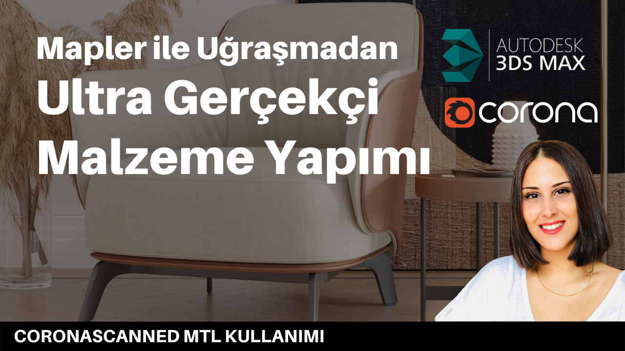 Corona Rendere ile ultra gerçekçi malzeme nasıl yapılır?
